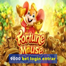 9000 bet login entrar